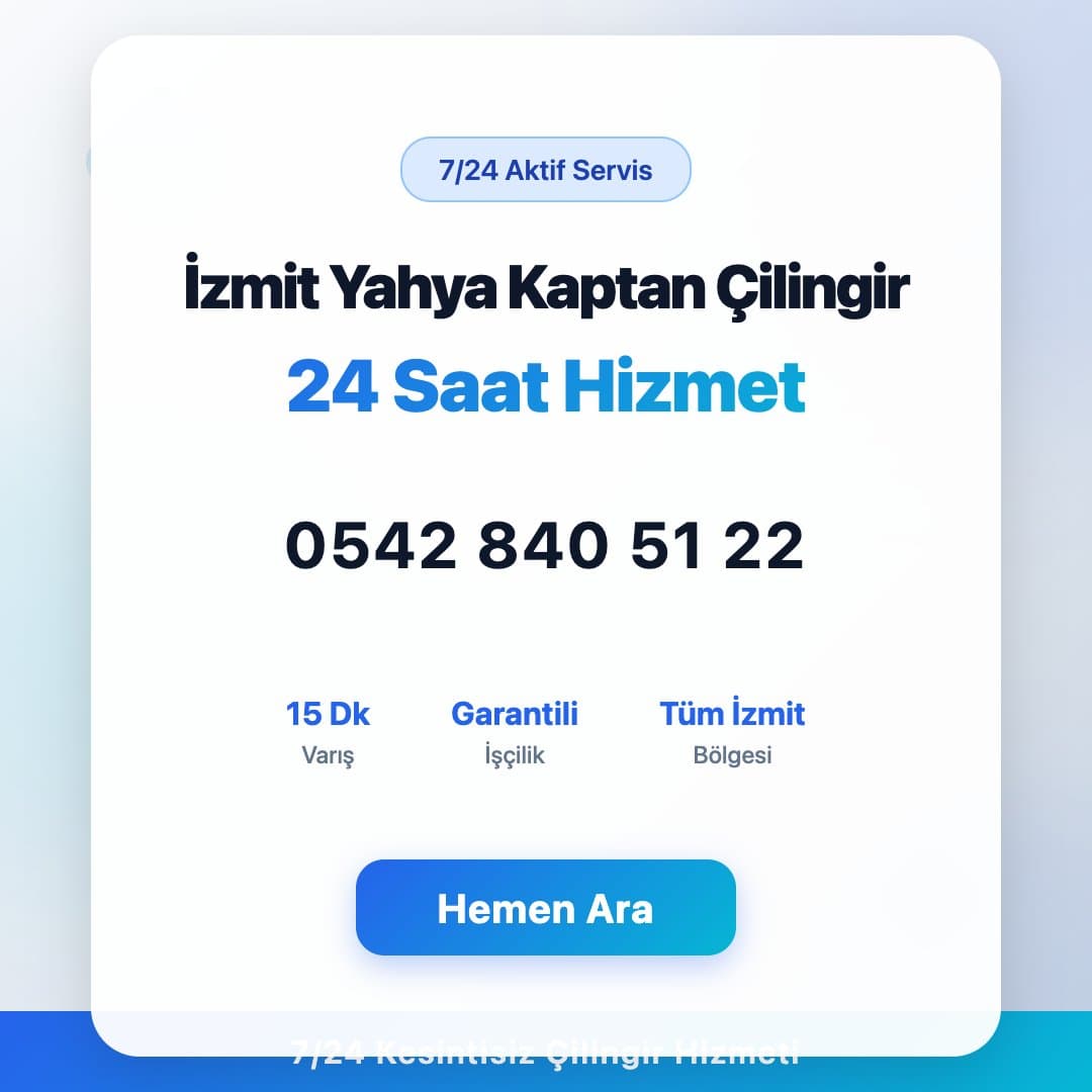 İzmit Yahya Kaptan bölgesinde profesyonel çilingir hizmeti. 7/24 acil kapı açma, kilit değişimi ve oto çilingir servisi. Telefon: 0542 840 51 22